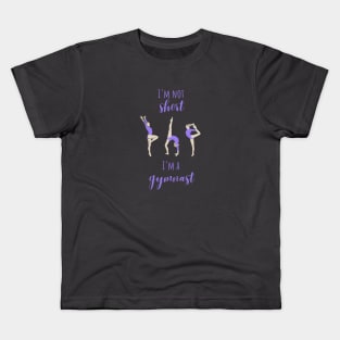 I'm not short, I'm a gymnast Kids T-Shirt